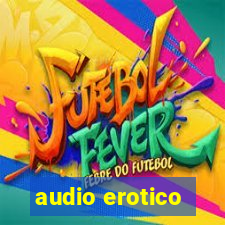 audio erotico